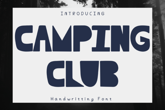 Camping Club: A Bold Display Font for Campaign Creativity