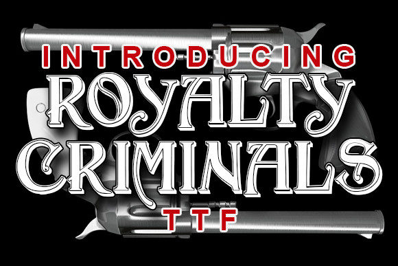 Font That Commands Attention: Royalty Criminals for Modern Marketing