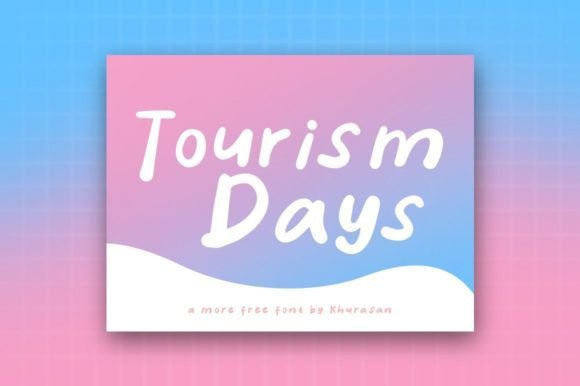 Font That Makes Your Designs Pop: Tourism Days