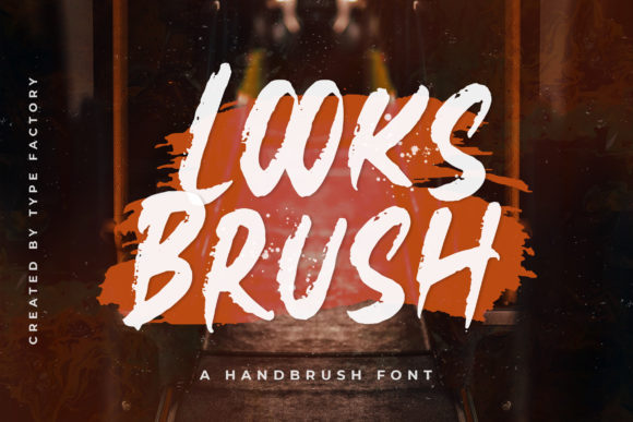 Looks Brush: The Font That Elevates Your Brand