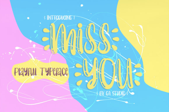 Miss You: The Font That Elevates Your Digital Campaigns